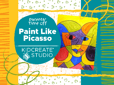 Parent's Time Off: Paint Like Picasso